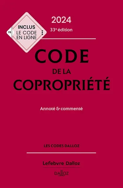 Code de la copropriété 2024 : annoté & commenté