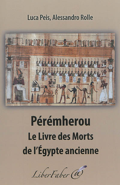 Pérémherou : le Livre des morts de l'Egypte ancienne