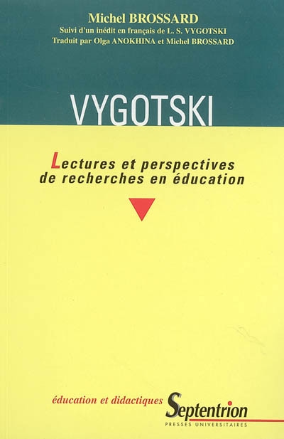 Vygotski : lectures et perspectives de recherches en éducation : suivi d'un inédit en français de L.S. Vygotski