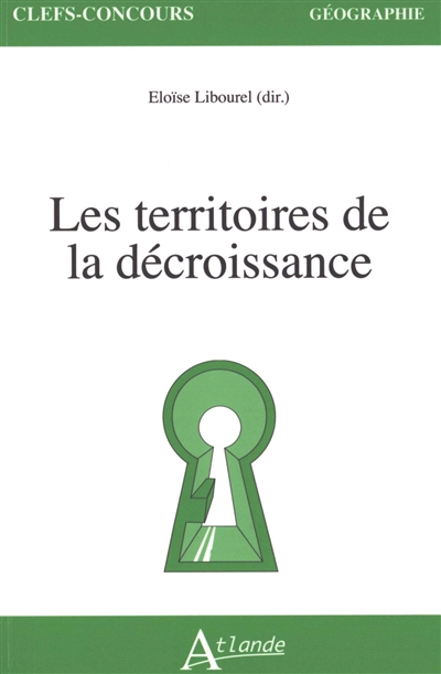 Les territoires de la décroissance