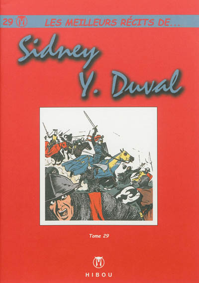 Les meilleurs récits de.... Vol. 29. Les meilleurs récits de Sidney, Y. Duval
