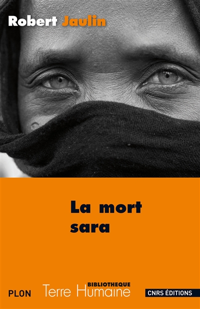 La mort sara : l'ordre de la vie ou la pensée de la mort au Tchad
