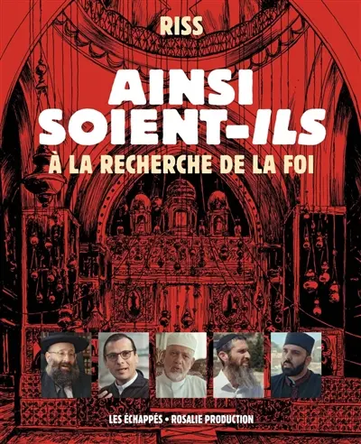 Ainsi soient-ils : à la recherche de la foi