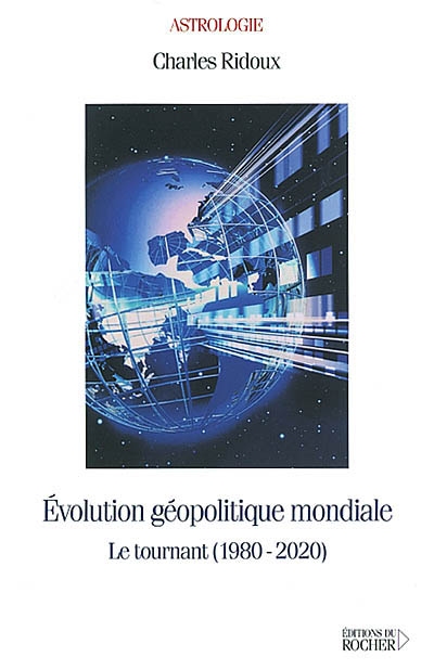 Evolution géopolitique mondiale : le tournant, 1980-2020