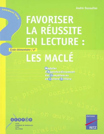 Favoriser la réussite en lecture : les maclé