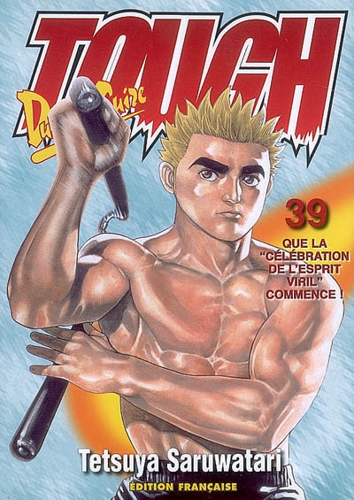 Tough, dur-à-cuire. Vol. 39