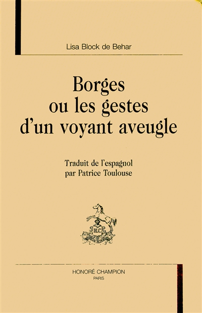 Borges ou Les gestes d'un voyant aveugle