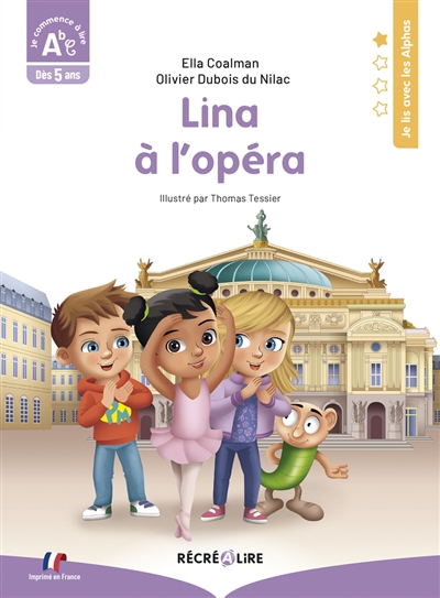 Lina à l'opéra : je commence à lire ABC, dès 5 ans