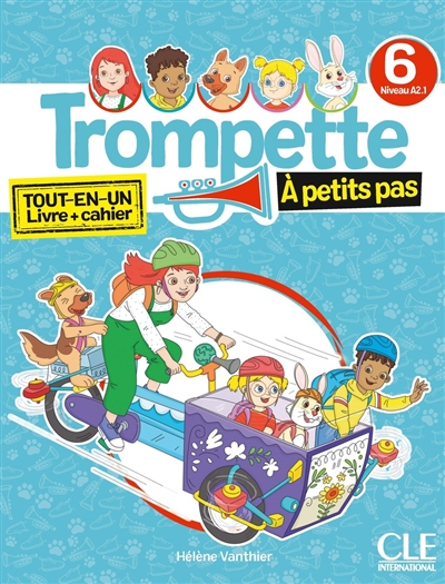 Trompette à petits pas, niveau 6, A2.1 : tout-en-un, livre + cahier
