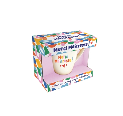 Merci maîtresse ! : pour toi, un mug rempli de bonheur