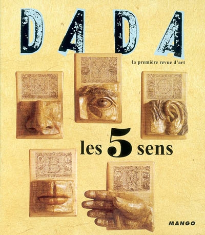 Dada, n° 82. Les cinq sens