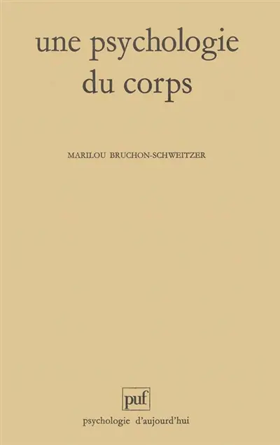 Une Psychologie du corps