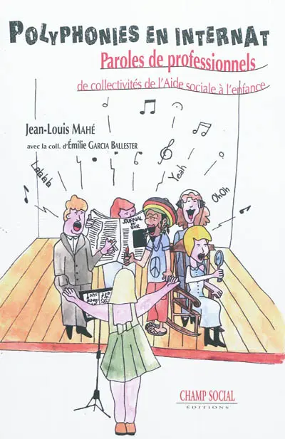 Polyphonies en internat : paroles de professionnels de collectivités de l'Aide sociale à l'enfance