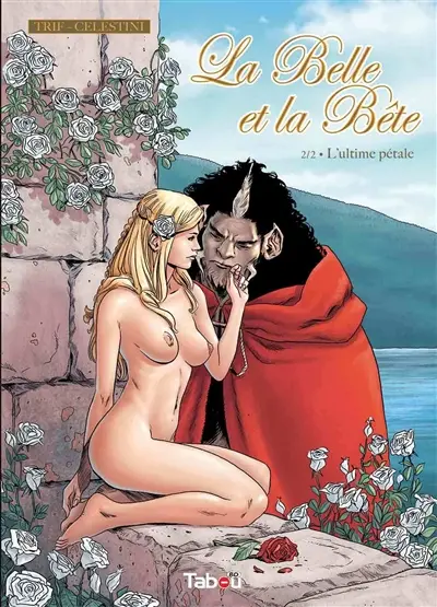 La Belle et la Bête. Vol. 2. L'ultime pétale