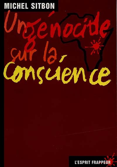 Un génocide sur la conscience