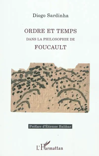 Ordre et temps dans la philosophie de Foucault