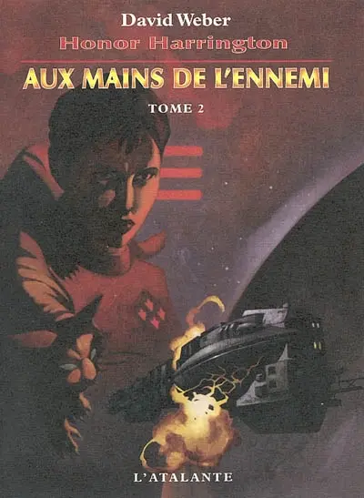 Honor Harrington. Vol. 7-2. Aux mains de l'ennemi