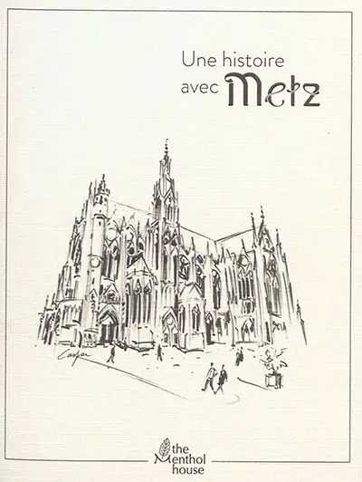 Une histoire avec Metz : cathédrale Saint-Etienne