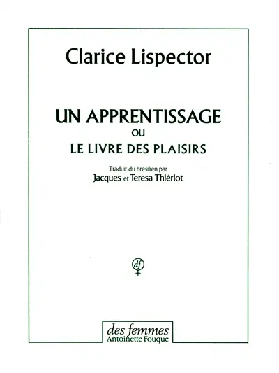 Un apprentissage ou Le livre des plaisirs
