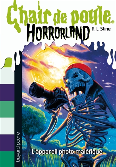 Horrorland. Vol. 8. L'appareil photo maléfique