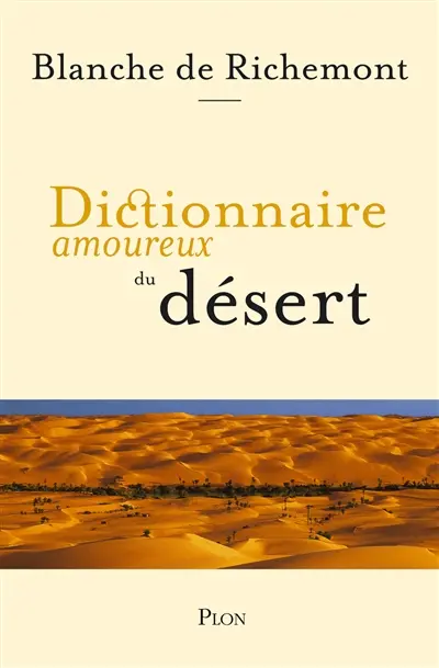 Dictionnaire amoureux du désert