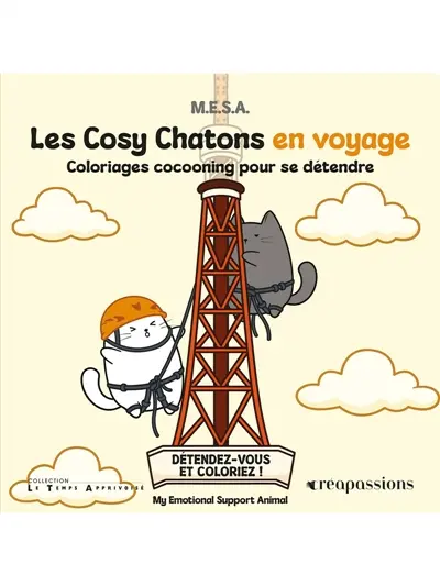 Les Cosy Chatons en voyage : Coloriages cocooning pour se détendre Les Cosy Chatons en voyage : Coloriages cocooning pour se détendre