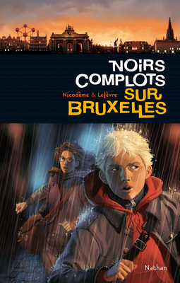 Noirs complots sur Bruxelles