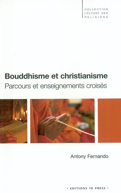Bouddhisme et christianisme : parcours et enseignements croisés