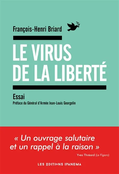 Le virus de la liberté : essai