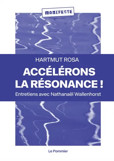 Accélérons la résonance ! : pour une éducation en anthropocène : entretiens avec Nathanaël Wallenhorst