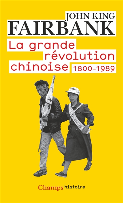 La grande révolution chinoise : 1800-1989