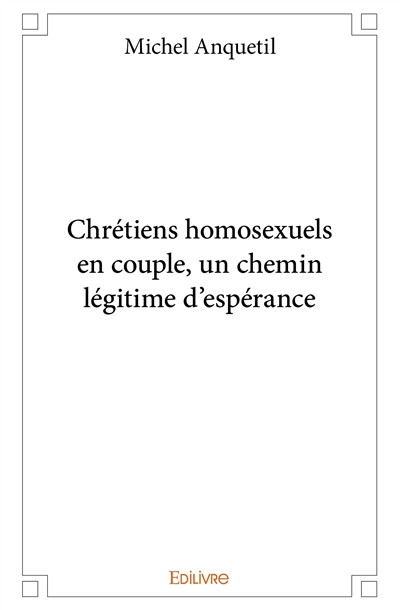 Chrétiens homosexuels en...