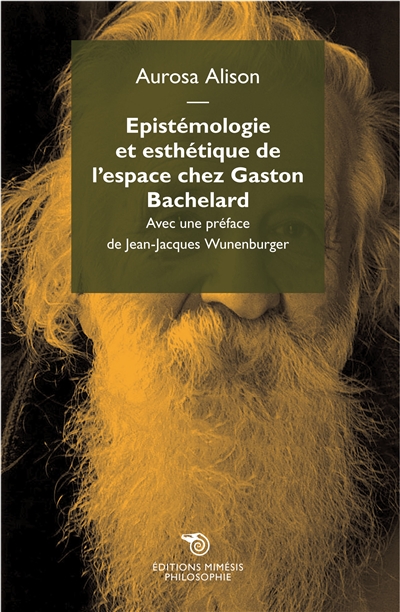 Epistémologie et esthétique de l'espace chez Gaston Bachelard