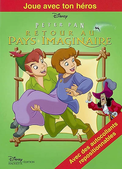 Peter Pan, retour au pays imaginaire