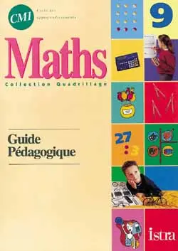 Maths CM1, cycle des approfondissements : guide pédagogique