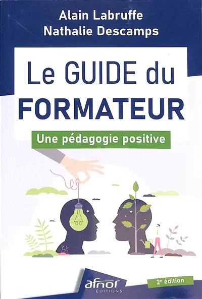 Le guide du formateur : une pédagogie positive
