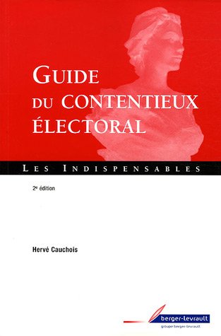 Guide du contentieux électoral