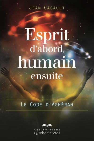 Esprit d'abord, humain ensuite : code d'Ashérah