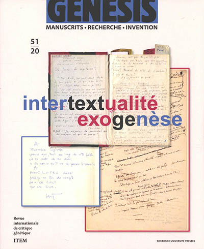 Genesis : manuscrits, recherche, invention, n° 51. Intertextualité, exogenèse