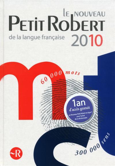 Le nouveau Petit Robert de la langue française 2010