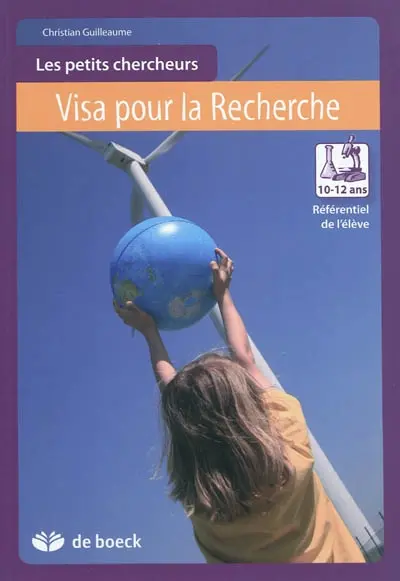 Visa pour la recherche : 10-12 ans : référentiel de l'élève