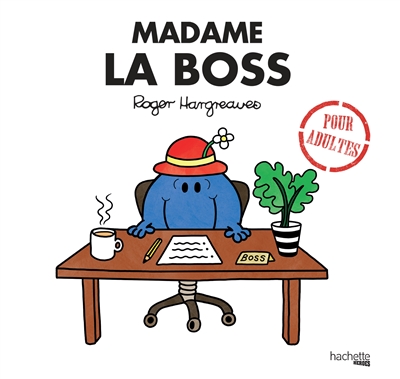 Madame la boss
