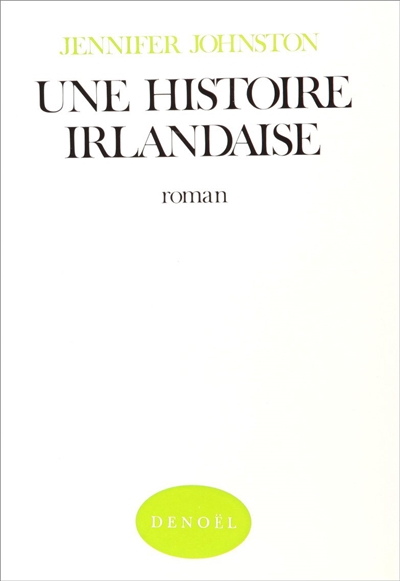 Une histoire irlandaise