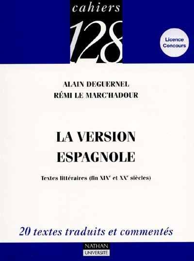 La version espagnole : textes littéraires (fin XIXe et XXe siècles)