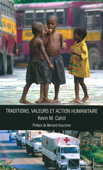 Traditions, valeurs et action humanitaire