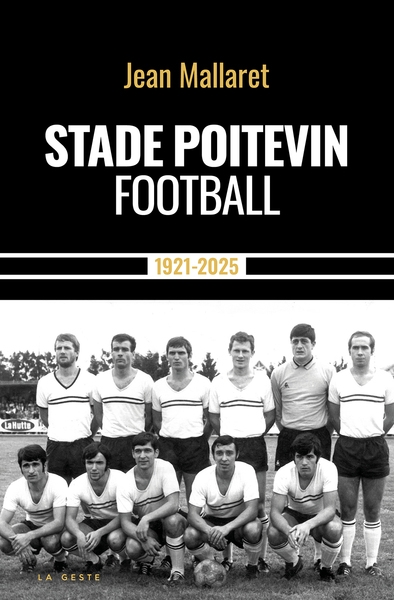 Stade poitevin football : 1921-2025