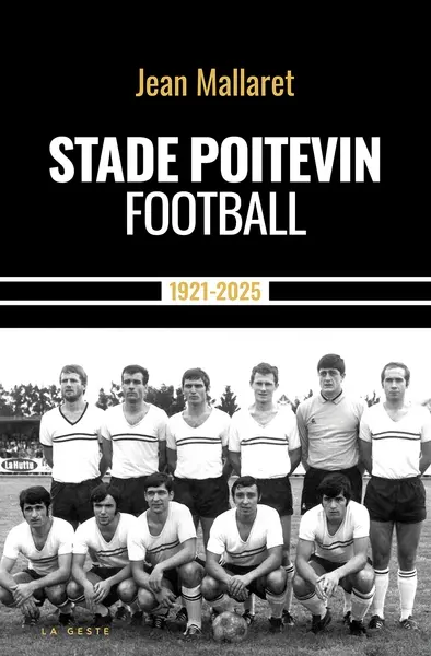 Stade poitevin football : 1921-2025