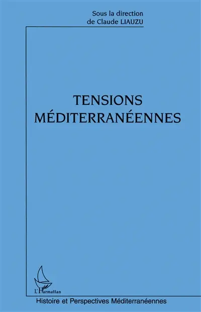 Tensions méditerranéennes