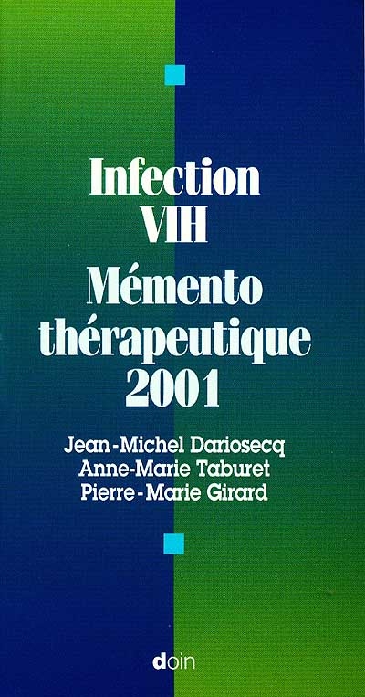 Infection VIH : mémento thérapeutique 2001