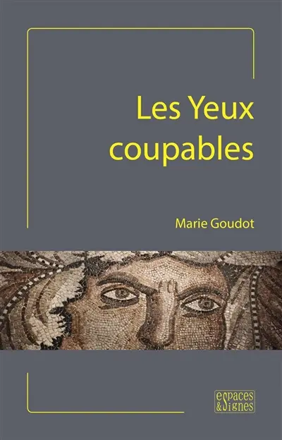 Les yeux coupables